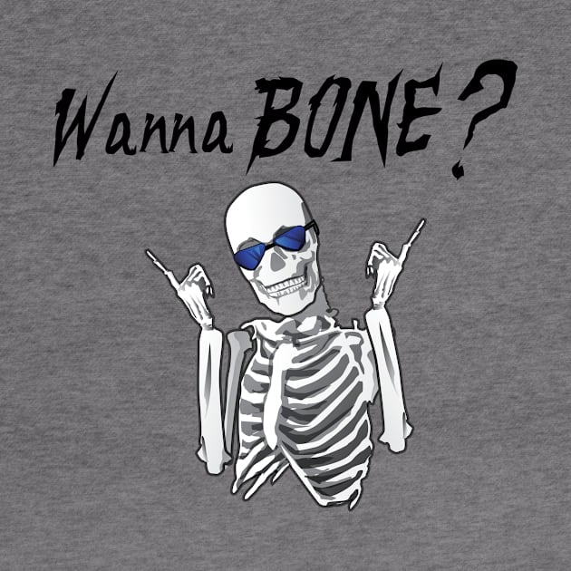 Wanna Bone Skeleton by SillyShirts